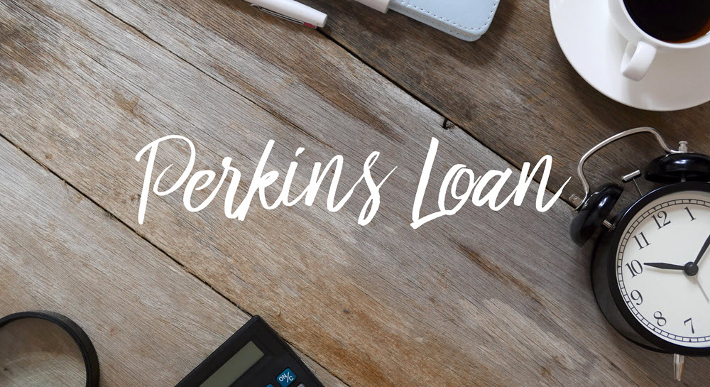 A decorative image of a desk with a clock, coffee mug, and other items on it, with the text "Perkins Loan" in the center.